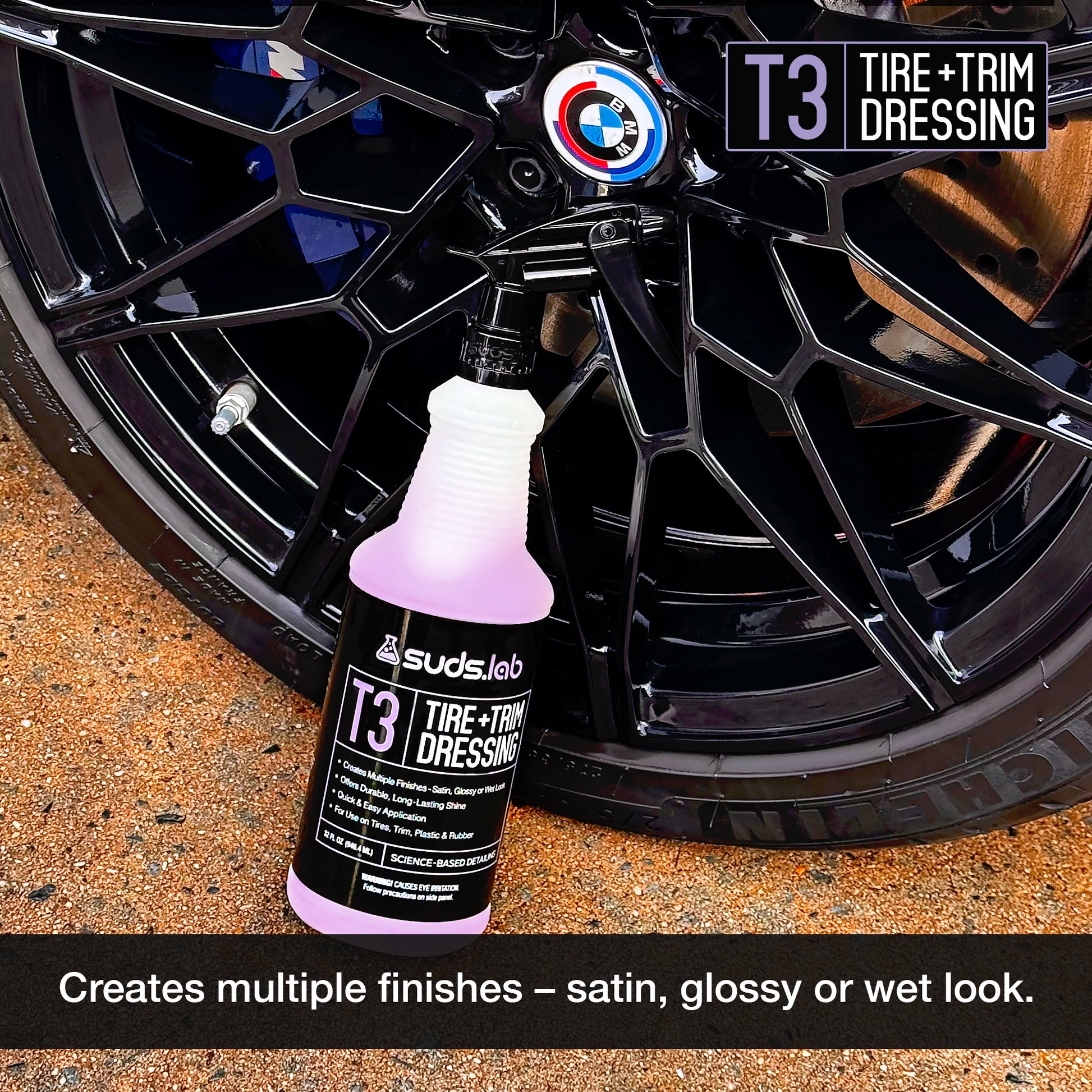 T3 Tire & Trim dressing, 32 oz. | Premium Car Detailing Solution Made in USA | Suds.Lab SudsLab T3 Tire & Trim dressing, 32 oz. | Premium Car Detailing Solution Made in USA | Suds.Lab SudsLab